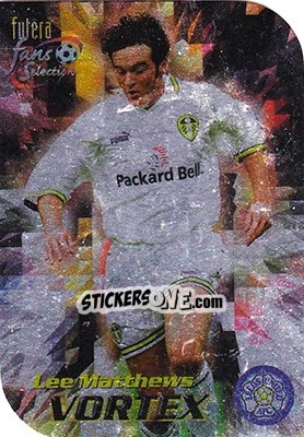 Figurina Lee Mathews - Leeds United Fans' Selection 1999 n. V3 - Futera