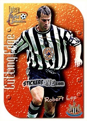 Sticker Robert Lee - Newcastle United Fans' Selection 1999 - Futera
