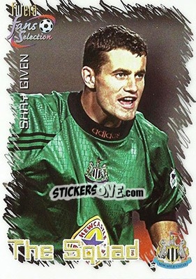 Sticker Shay Given - Newcastle United Fans' Selection 1999 n. 28 - Futera