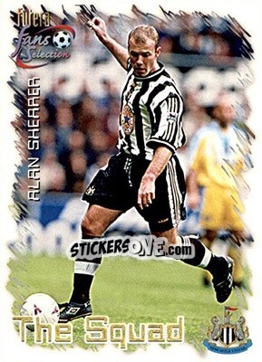 Sticker Alan Shearer - Newcastle United Fans' Selection 1999 - Futera