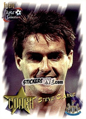 Cromo Steve Clarke - Newcastle United Fans' Selection 1999 n. 95 - Futera