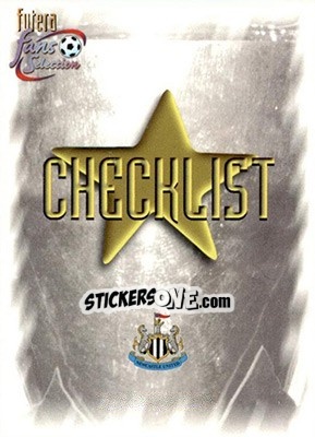Sticker Checklist - Newcastle United Fans' Selection 1999 n. 99 - Futera