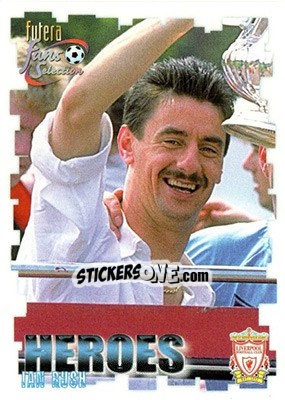 Sticker Ian Rush - Liverpool Fans' Selection 1999 n. 62 - Futera