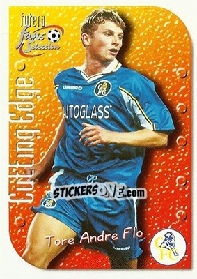 Sticker Tore Andre Flo - Chelsea Fans' Selection 1999 n. 4 - Futera