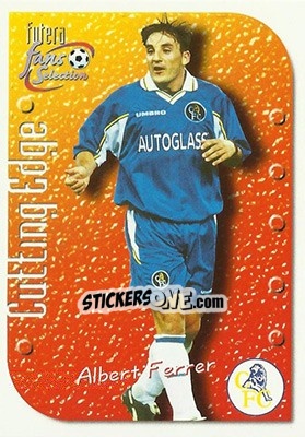Sticker Albert Ferrer - Chelsea Fans' Selection 1999 n. 7 - Futera