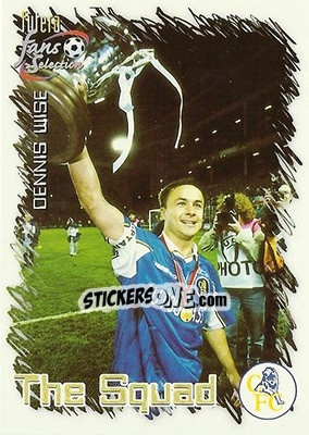 Sticker Dennis Wise - Chelsea Fans' Selection 1999 n. 19 - Futera