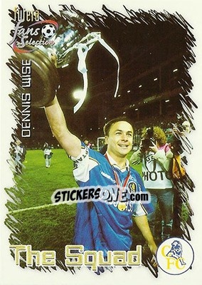 Cromo Dennis Wise - Chelsea Fans' Selection 1999 - Futera