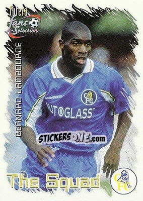 Cromo Bernard Lambourde - Chelsea Fans' Selection 1999 - Futera