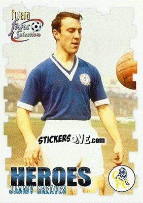 Sticker Jimmy Greaves - Chelsea Fans' Selection 1999 - Futera