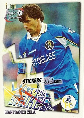 Cromo Gianfranco Zola - Chelsea Fans' Selection 1999 - Futera