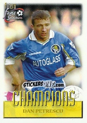 Cromo Dan Petrescu - Chelsea Fans' Selection 1999 - Futera