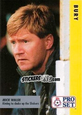 Sticker Mick Walsh - English Football Fixture 1991-1992 - Pro Set