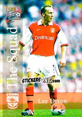 Cromo Lee Dixon - Arsenal Fans' Selection 2000 - Futera