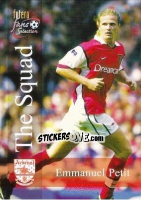 Sticker Emmanuel Petit - Arsenal Fans' Selection 2000 - Futera