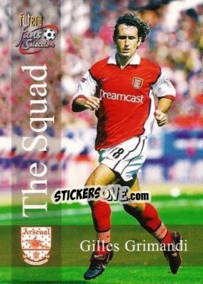 Figurina Gilles Grimandi - Arsenal Fans' Selection 2000 - Futera