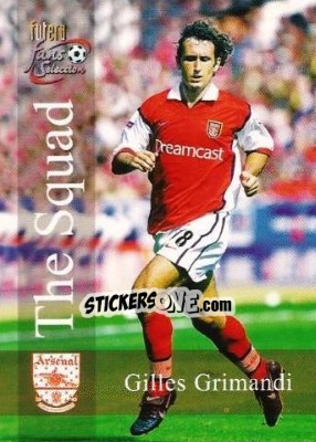 Sticker Gilles Grimandi - Arsenal Fans' Selection 2000 n. 118 - Futera