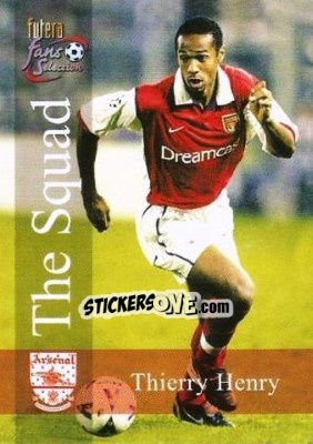 Sticker Thierry Henry - Arsenal Fans' Selection 2000 - Futera