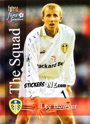 Sticker Lee Bowyer - Leeds United Fans' Selection 2000 - Futera