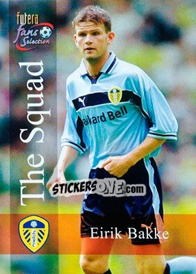 Cromo Eirik Bakke - Leeds United Fans' Selection 2000 n. 124 - Futera