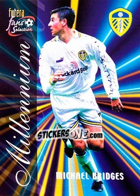Sticker Michael Bridges - Leeds United Fans' Selection 2000 n. 144 - Futera
