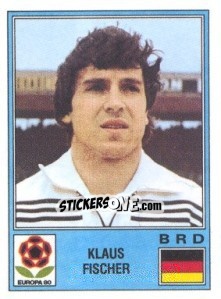 Cromo Klaus Fischer - UEFA Euro Italy 1980 - Panini