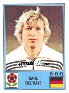 Sticker Karl Del'Haye - UEFA Euro Italy 1980 n. 54 - Panini