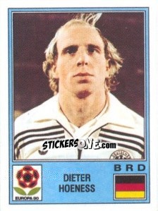 Figurina Dieter Hoeness - UEFA Euro Italy 1980 - Panini