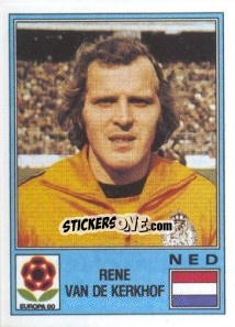 Figurina Rene Van De Kerkhof - UEFA Euro Italy 1980 n. 70 - Panini
