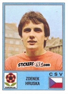 Sticker Zdenek Hruska - UEFA Euro Italy 1980 - Panini