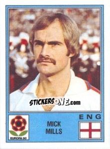 Sticker Mick Mills - UEFA Euro Italy 1980 n. 121 - Panini