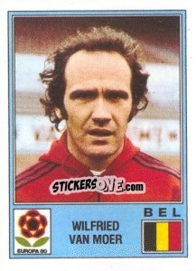 Sticker Wilfried Van Moer - UEFA Euro Italy 1980 - Panini