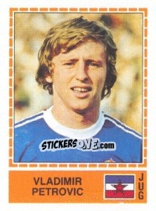 Sticker Vladimir Petrovic - UEFA Euro Italy 1980 - Panini