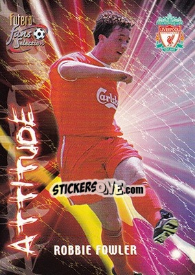 Sticker Robbie Fowler - Liverpool Fans' Selection 2000 - Futera