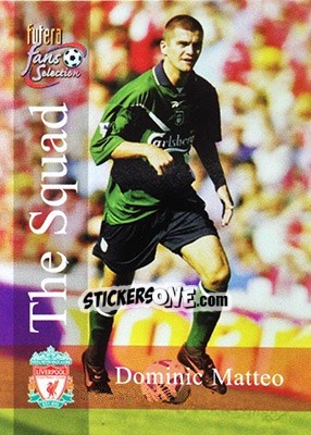 Cromo Dominic Matteo - Liverpool Fans' Selection 2000 - Futera