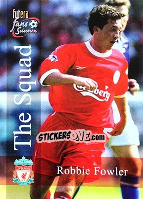 Sticker Robbie Fowler - Liverpool Fans' Selection 2000 - Futera