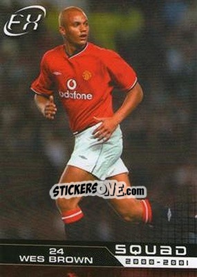 Sticker Wes Brown - Manchester United FX 2001 n. 3 - Futera