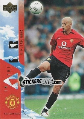 Sticker Rio Ferdinand - Manchester United Mini Playmakers 2003 n. 41 - Upper Deck