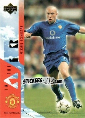 Cromo Mikael Silvestre - Manchester United Mini Playmakers 2003 - Upper Deck