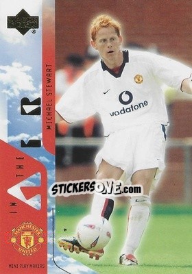 Sticker Michael Stewart - Manchester United Mini Playmakers 2003 n. 57 - Upper Deck