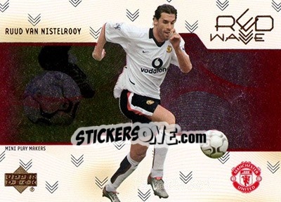 Sticker Ruud van Nistelrooy - Manchester United Mini Playmakers 2003 n. RW1 - Upper Deck