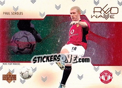Sticker Paul Scholes - Manchester United Mini Playmakers 2003 n. RW9 - Upper Deck