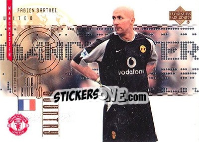 Sticker Fabien Barthez - Manchester United Mini Playmakers 2003 n. CC12 - Upper Deck