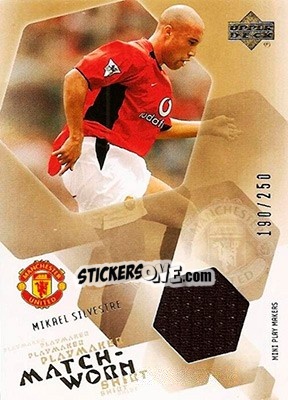 Sticker Mikael Silvestre - Manchester United Mini Playmakers 2003 - Upper Deck