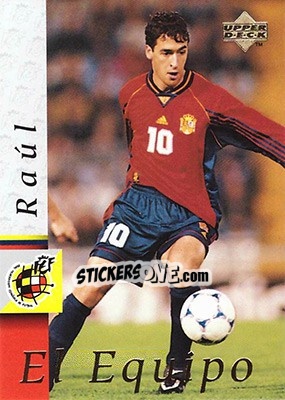 Cromo Raul Gonzalez - Seleccion Espanola 1998 - Upper Deck