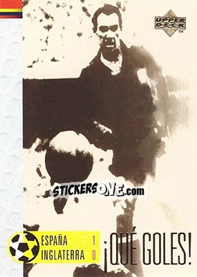 Sticker Espana - Inglaterra 1:0 - Seleccion Espanola 1998 - Upper Deck