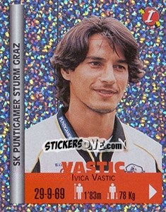 Cromo Ivica Vastic - Euro Super Clubs 1999 - Panini