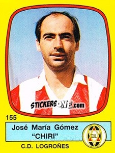 Cromo José María Gómez "Chiri"