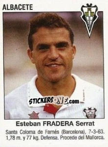 Sticker Esteve Fradera Serrat (Albacete) - Liga Spagnola 1993-1994 - Panini