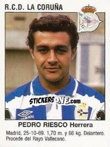 Figurina Pedro Riesco Herrera (Real Club Deportivo De La Coruña) - Liga Spagnola 1993-1994 - Panini