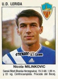 Figurina Nikola Milinkovic (U.D. Lerida) - Liga Spagnola 1993-1994 n. 382 - Panini